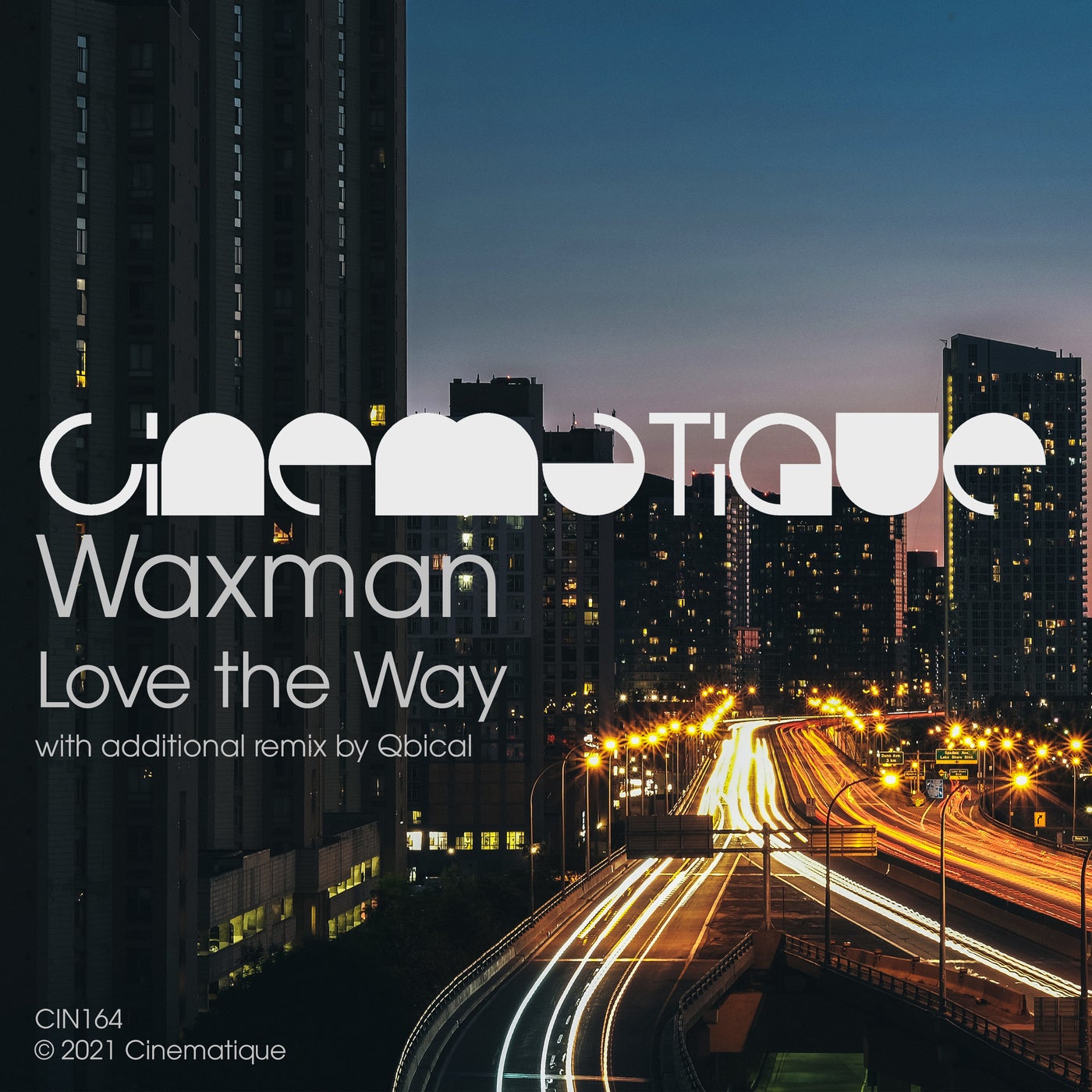 Waxman (CA) – Love The Way [CIN164]